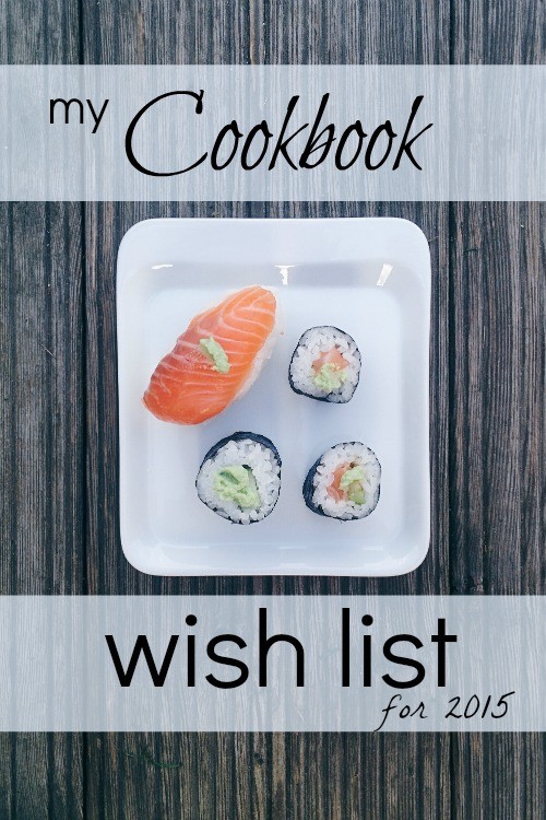 One can never, ever have enough cookbooks! Here is my cookbook wish list and the ones that I think should be on your cookbook wish list, too!