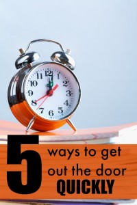 5 Ways to Get out the door QUICKLY in the morning - these tips are golden and save me so much time!
